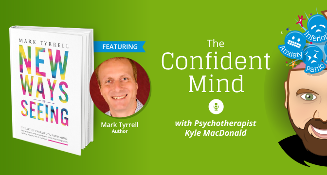 The Confident Mind Podcast Interview with Mark Tyrell